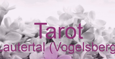Tarot Lautertal (Vogelsberg) | Top-Experten für Kartenlegen, Wahrsagen, Hellsehen, Zukunftsdeutung.